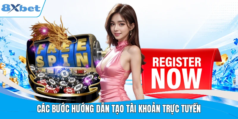 Các bước hướng dẫn tạo tài khoản trực tuyến