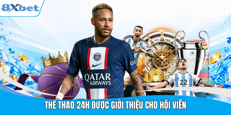 Thể thao 24h được giới thiệu cho hội viên